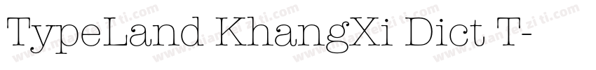 TypeLand KhangXi Dict T字体转换